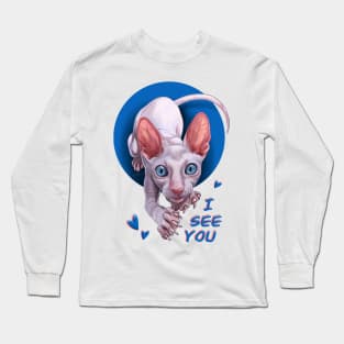 Cat Pink Sphynx. I See You. Long Sleeve T-Shirt